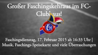 Faschingskehraus im FC-Clubhaus!