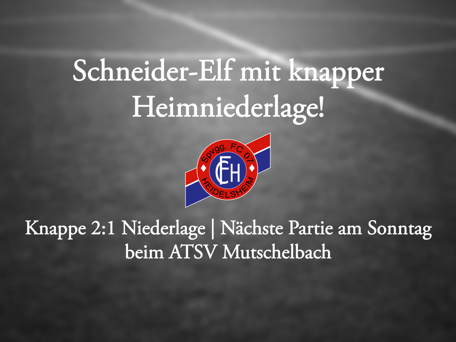 Read more about the article Schneider-Elf mit knapper Niederlage!