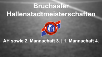 Zwei  dritte sowie ein vierter Platz für den FC 07 Heidelsheim bei den diesjährigen Bruchsaler Hallenstadtmeisterschaften!