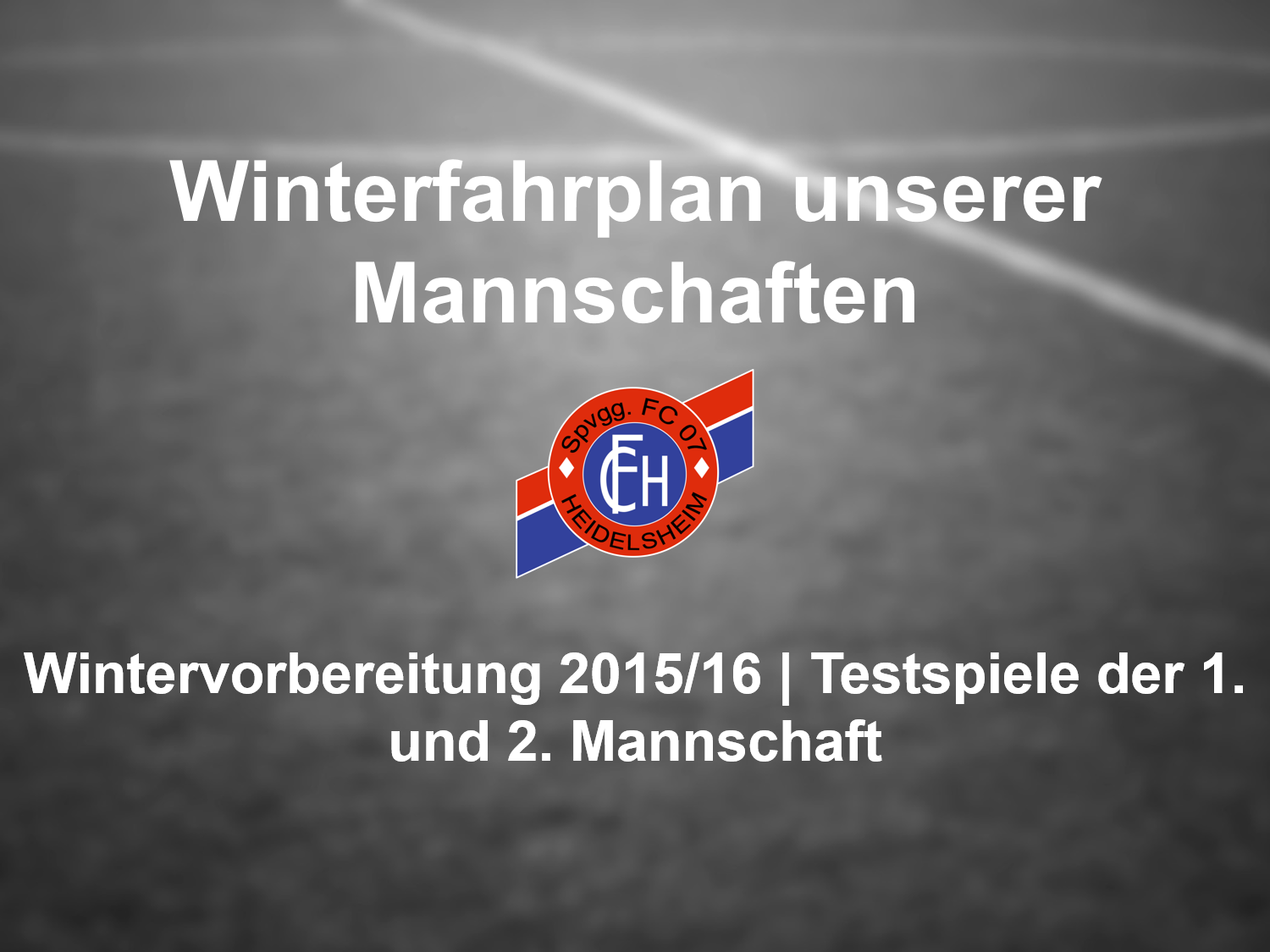 You are currently viewing Geplante Testspiele des FC 07 Heidelsheim