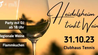 Wein-Party „Heidelsheim trinkt Wein“ am 31.10.2023!